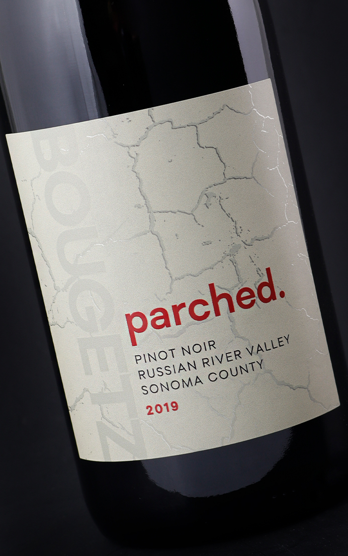 parched. Russian River Valley Pinot Noir